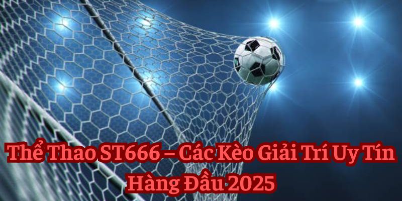 Thể Thao ST666