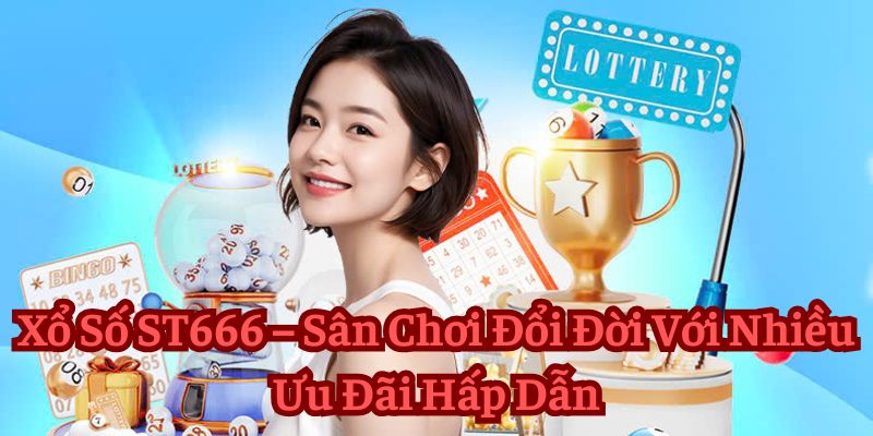 Xổ Số ST666